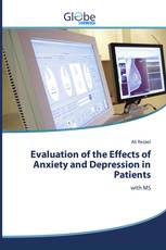 Evaluation of the Effects of Anxiety and Depression in Patients