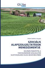 SZOCIÁLIS ALAPSZOLGÁLTATÁSOK MENEDZSMENTJE