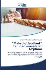 "Makroiqtisodiyot" fanidan masalalar to'plami
