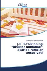 J.R.R.Tolkinning "Uzuklar hukmdori" asarida ramzlar xususiyati