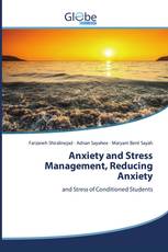 Anxiety and Stress Management, Reducing Anxiety