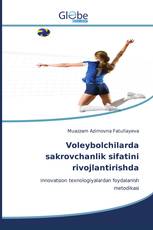 Voleybolchilarda sakrovchanlik sifatini rivojlantirishda