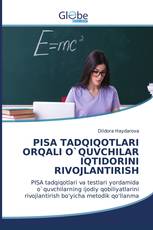 PISA TADQIQOTLARI ORQALI O`QUVCHILAR IQTIDORINI RIVOJLANTIRISH