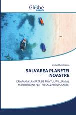 SALVAREA PLANETEI NOASTRE