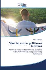 Olimpiai eszme, politika és turizmus