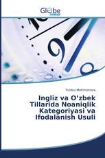 Ingliz va O’zbek Tillarida Noaniqlik Kategoriyasi va Ifodalanish Usuli