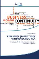 REZILIENȚA ȘI REZISTENȚA PRIN PROTECȚIE CIVILĂ