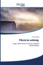 Fikció és valóság
