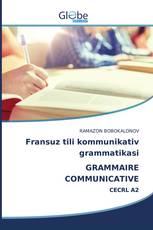 Fransuz tili kommunikativ grammatikasi GRAMMAIRE COMMUNICATIVE