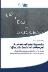 Az érzelmi intelligencia fejlesztésének lehetőségei