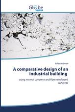 A comparative design of an industrial building