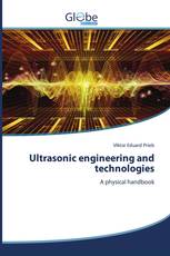 Ultrasonic engineering and technologies