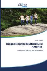 Diagnosing the Multicultural America