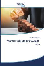 YОG‘ОCH KОNSTRUKSIYALARI