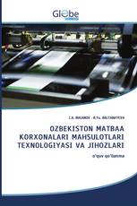 OZBEKISTON MATBAA KORXONALARI MAHSULOTLARI TEXNOLOGIYASI VA JIHOZLARI