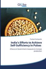 India’s Efforts to Achieve Self-Sufficiency in Pulses