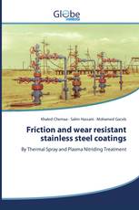 Friction and wear resistant stainless steel coatings