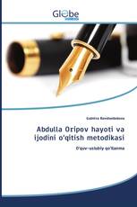 Abdulla Oripov hayoti va ijodini o‘qitish metodikasi