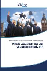 Which university should youngsters study at?