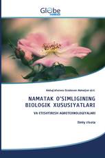 NAMATAK O’SIMLIGINING BIOLOGIK XUSUSIYATLARI