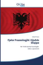 Fjalor Frazeologjik i Gjuhës Shqipe
