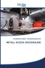 METALL KESISH DASTGOHLARI