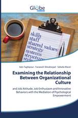 Examining the Relationship Between Organizational Culture
