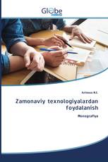 Zamonaviy texnologiyalardan foydalanish