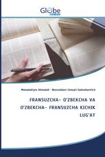 FRANSUZCHA- O’ZBEKCHA VA O’ZBEKCHA- FRANSUZCHA KICHIK LUG’AT