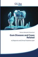 Gum Diseases and Cases Related