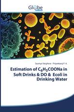 Estimation of C6H5COONa in Soft Drinks & DO & Ecoli in Drinking Water