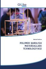 POLIMER QURILISH MATERIALLARI TEXNOLOGIYASI