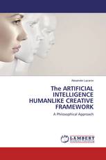 The ARTIFICIAL INTELLIGENCE HUMANLIKE CREATIVE FRAMEWORK