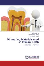 Obturating Materials used in Primary Teeth