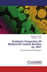 Probiotic Properties Of Buttermilk Isolate Bacillus sp. DG1