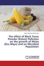 The effect of Black Toner Powder (Katun) Pollution on the growth of Maize (Zea Mays) and on Microbial Population