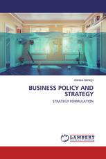 BUSINESS POLICY AND STRATEGY