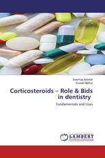 Corticosteroids – Role & Bids in dentistry