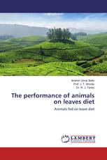 The performance of animals on leaves diet