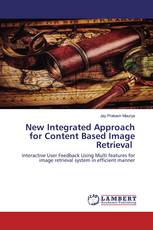 New Integrated Approach for Content Based Image Retrieval