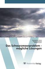 Das Schwarzmeerproblem - mögliche Lösungen