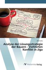 Analyse der Lösungsstrategie der Bauern - Viehhirten Konflikt in Jiga