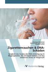 Zigarettenrauchen & DNA-Schäden