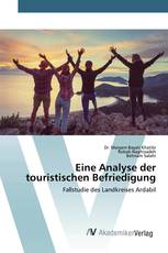 Eine Analyse der touristischen Befriedigung