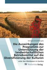 Die Auswirkungen des Programms zur Unterstützung der landwirtschaftlichen Betriebsmittel auf die Diversifizierung der Kulturen