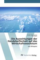 Die Auswirkungen der Handelsoffenheit auf das Wirtschaftswachstum