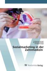 Sozialmarketing in der Zahnmedizin