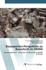 Bauexperten-Perspektive zu Bauschutt im OMAN