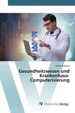 Gesundheitswesen und Krankenhaus-Computerisierung