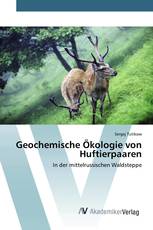 Geochemische Ökologie von Huftierpaaren